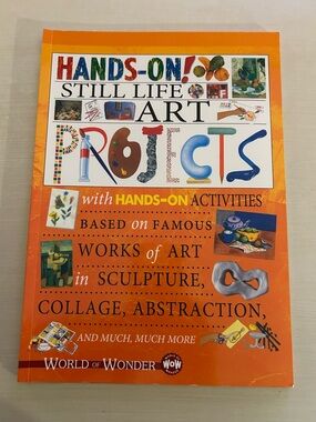 Hands-On Still Life Art Projects
